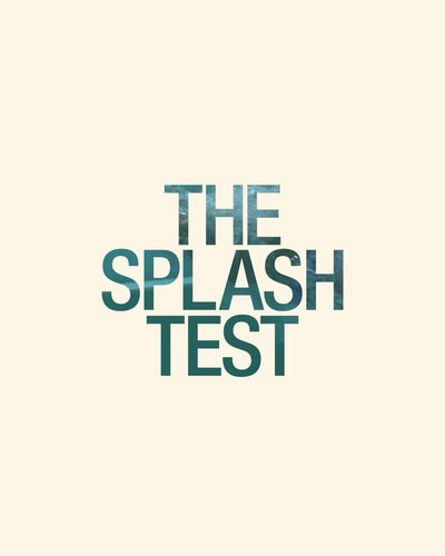 The Splash Test